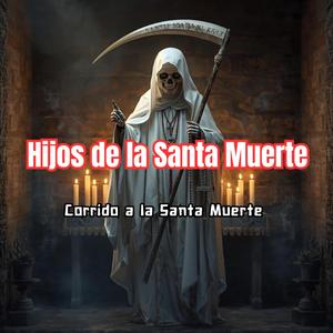 Hijos de la Santa Muerte