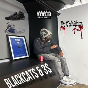Blackcats & 3s