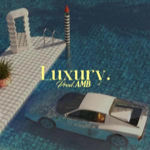 Luxury