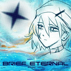 Brief eternal