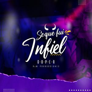 Se que fui infiel (GOPER)