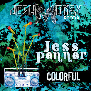 Colorful (Josh Money Remix (Instrumental))