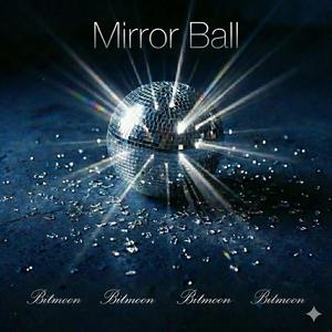 미러볼(Mirror Ball)