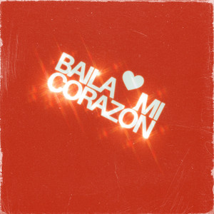 BAILA MI CORAZÓN < 3