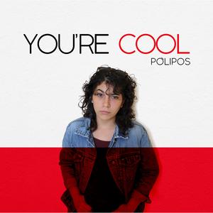 You´re Cool