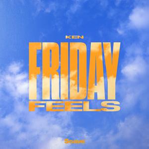 Friday Feels