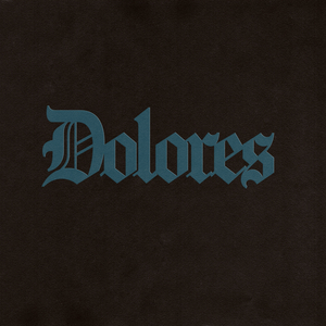 Dolores
