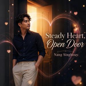 Steady Heart, Open Door