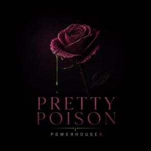 PRETTY POISON
