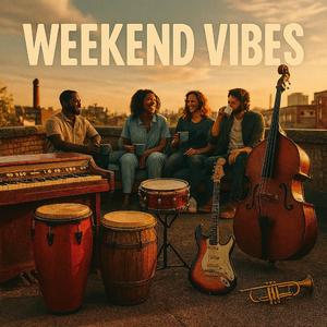 Weekend Vibes