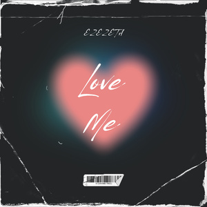 Love me