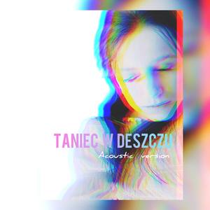 Taniec w deszczu (Acoustic)