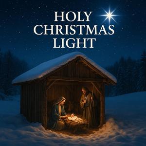 Holy Christmas Light