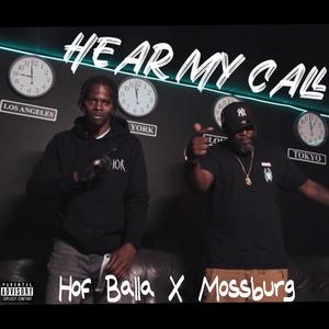 Hear My Call (feat. Mossburg)