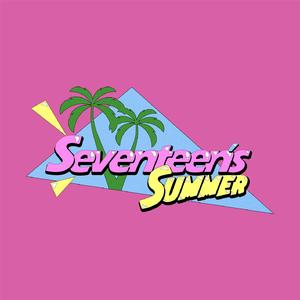 Seventeen’s Summer
