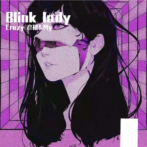 Blink lady
