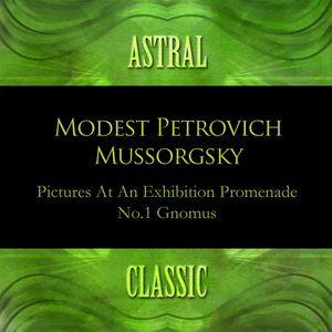 Mussorgsky: Pictures At An Exhibition Promenade No.1 Gnomus