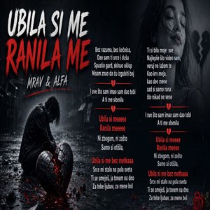 Ubila Si Me Ranila Me