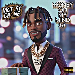 Money On My Mind 3.0