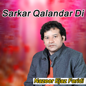 Sarkar Qalandar Di (Live)