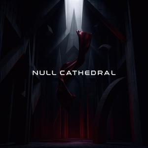 Null Cathedral