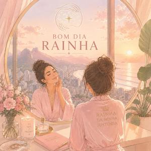 Bom dia rainha