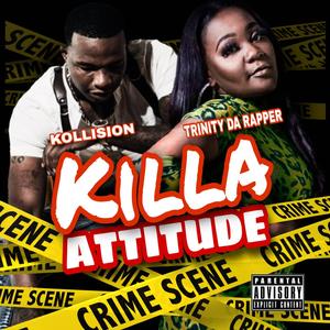 Killa Attitude (feat. Kollision)