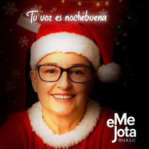 Tu voz es nochebuena