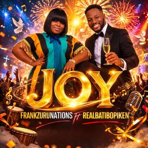 Joy (feat. Real Batibo Pikin)