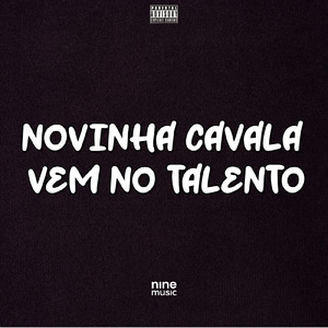 Novinha Cavala Vem no Talento
