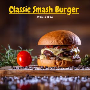 Classic Smash Burger