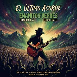 EL ULTIMO ACORDE (homenaje a felipe staiti)