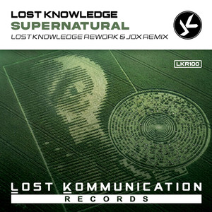 Supernatural (Lost Knowledge Radio Edit Rework)