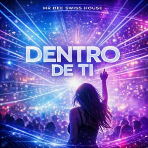 Dentro de Ti (Club Edit)