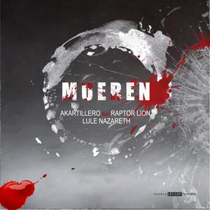 Mueren (feat. Raptor Lion & Lule Nazareth)
