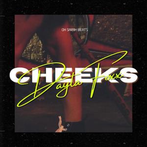 Cheeks (feat. Oh Sarah Beats)