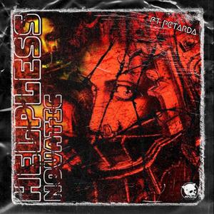 Helpless (Petarda Remix)