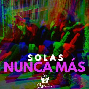 Solas nunca más