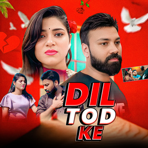 dil tod ke