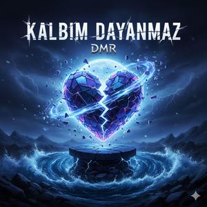 Kalbim Dayanmaz