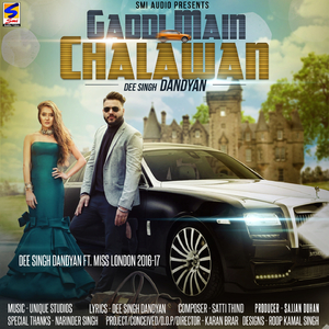 Gaddi Main Chalawan