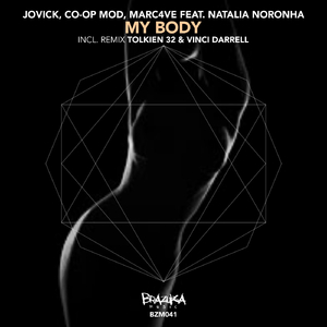 My Body (Tolkien 32, Vinci & Darrell Remix)