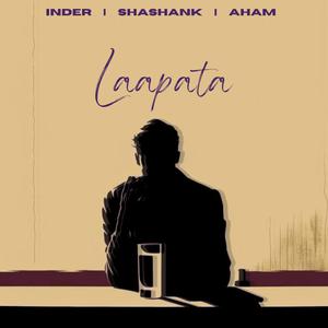 Laapata (feat. Shashank & AHAM)