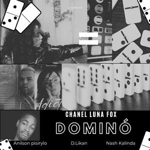 Dominó (feat. DLKN, Nash Kalinda & Anilson Pisirylo)
