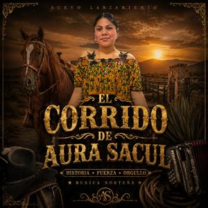 El corrido de aura sacul