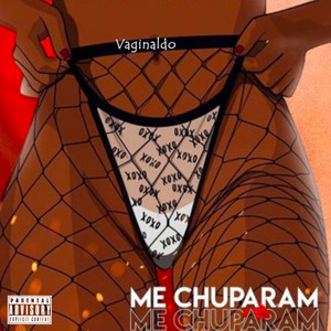 Me Chuparam