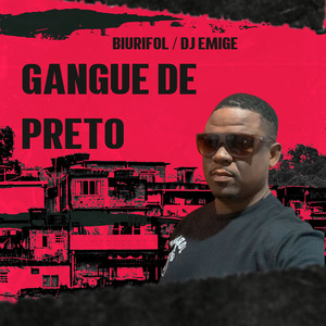 Gangue de Preto