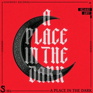 A Place In The Dark-Klaas、Gry