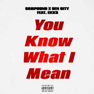 You Know What I Mean