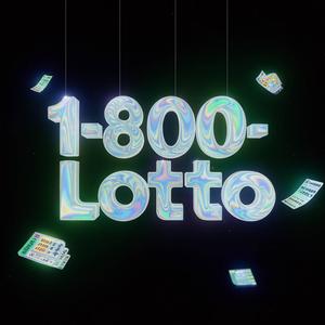 1-800-LOTTO (feat. KOZI & Richy Milly)